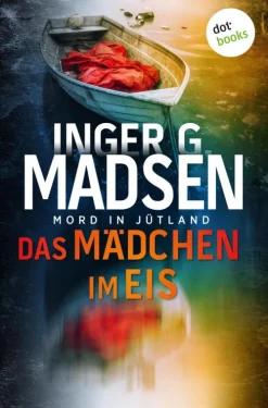 dotbooks Privatdetektive-Mord in Jütland: Das Mädchen im Eis