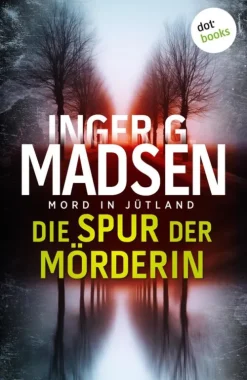 Mord in Jütland: Die Spur der Mörderin*dotbooks Discount