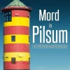 Klarant True Crime-Mord in Pilsum. Ostfrieslandkrimi