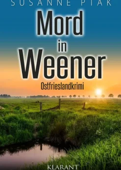 Klarant True Crime*Mord in Weener. Ostfrieslandkrimi