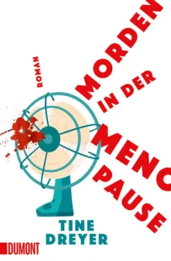 Morden in der Menopause*DuMont Buchverlag GmbH Discount