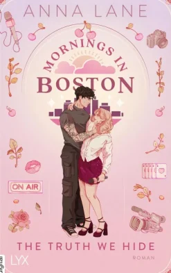 LYX.digital New Adult|Romance-Mornings in Boston - The Truth We Hide
