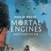 FISCHER E-Books Steampunk-Mortal Engines - Jagd durchs Eis