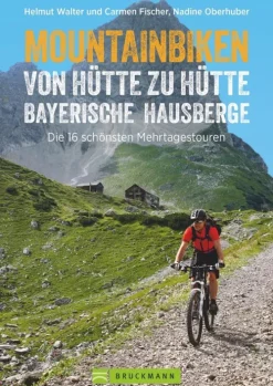 Mountainbiken von Hütte zu Hütte Bayerische Hausberge*Bruckmann Verlag GmbH Sale