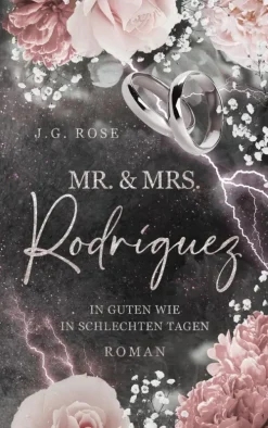 Mr. & Mrs. Rodríguez - In guten wie in schlechten Tagen*BoD - Books on Demand Outlet