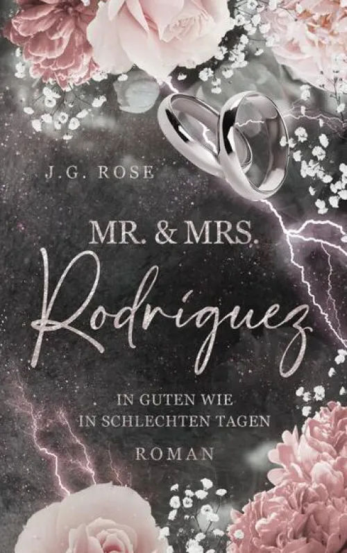 Mr. & Mrs. Rodríguez - In guten wie in schlechten Tagen*BoD - Books on Demand Outlet