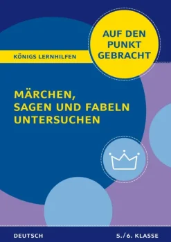 Märchen, Sagen und Fabeln untersuchen - Klasse 5/6 - Deutsch*Bange C. GmbH New
