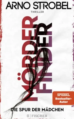 FISCHER Taschenbuch Psychothriller|Polizeiarbeit & Forensik-Mörderfinder - Die Spur der Mädchen