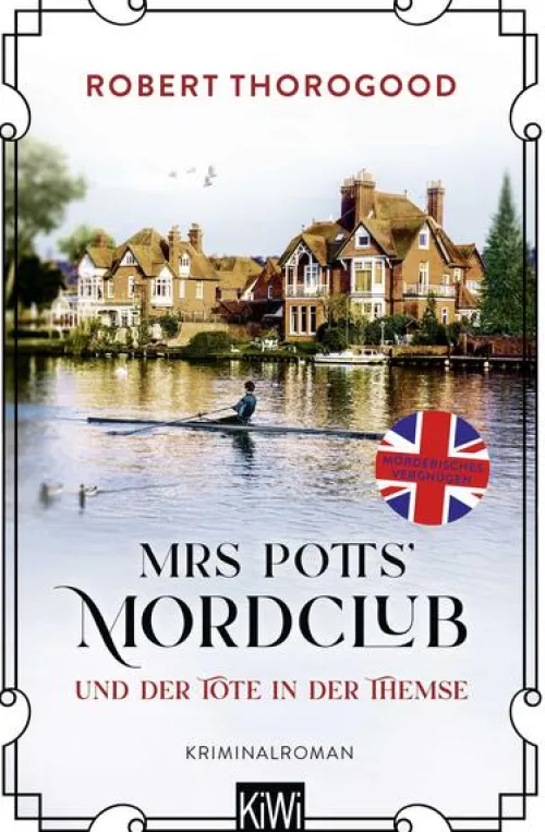 Kiepenheuer & Witsch GmbH Humor*Mrs Potts' Mordclub und der Tote in der Themse