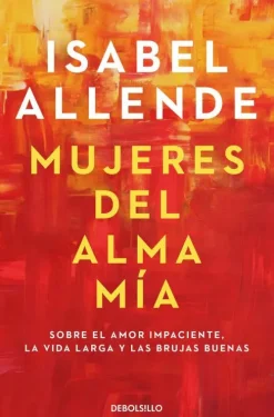 Mujeres del alma mia*DEBOLSILLO Online