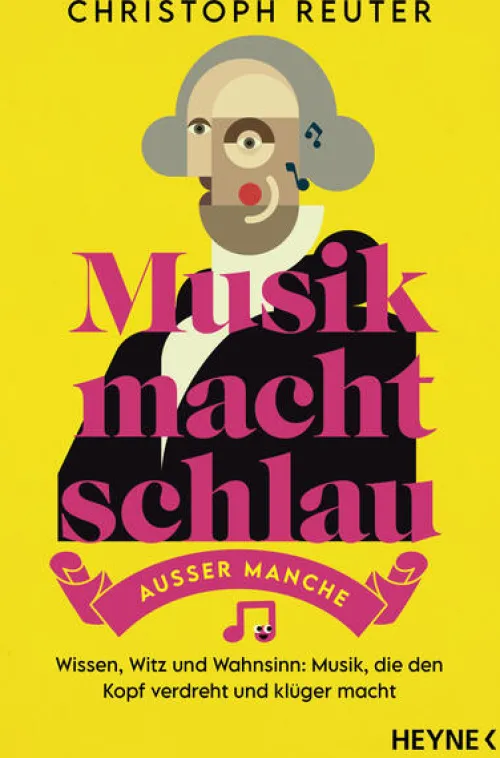 Musik macht schlau - außer manche*Heyne Taschenbuch Best