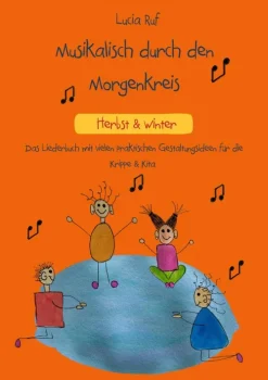 Verlag Stephen Janetzko Reime & Lieder*Musikalisch durch den Morgenkreis: Herbst & Winter