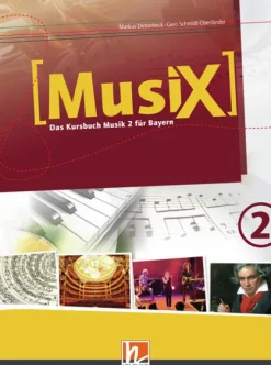 MusiX 2. Schülerband. Ausgabe BG (Bayern Gym Lehrplan Plus)*Helbling Verlag GmbH Discount