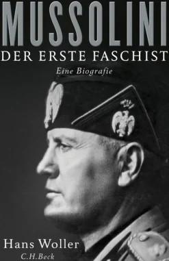 C.H. Beck Geschichte*Mussolini