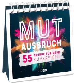 Adeo Verlag Mut & Motivation-Mutausbruch - Aufstellbuch