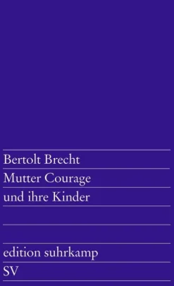 Suhrkamp Verlag Gedichte & Drama*Mutter Courage und ihre Kinder