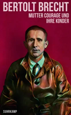 Suhrkamp Verlag Gedichte & Drama-Mutter Courage und ihre Kinder