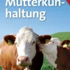 Stocker Leopold Verlag Umweltwissenschaft-Mutterkuhhaltung