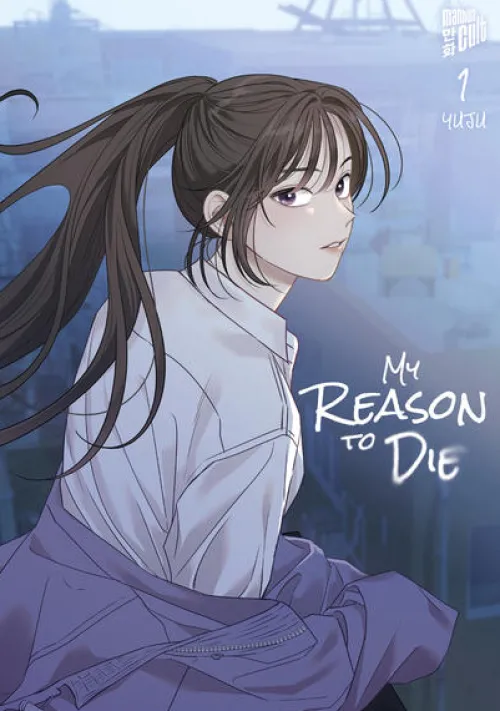 Manhwa Cult Koreanischer Manga - Manhwa-My Reason to Die 1