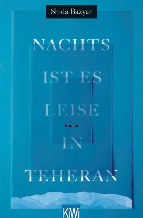 Kiepenheuer & Witsch GmbH Familiensagas-Nachts ist es leise in Teheran
