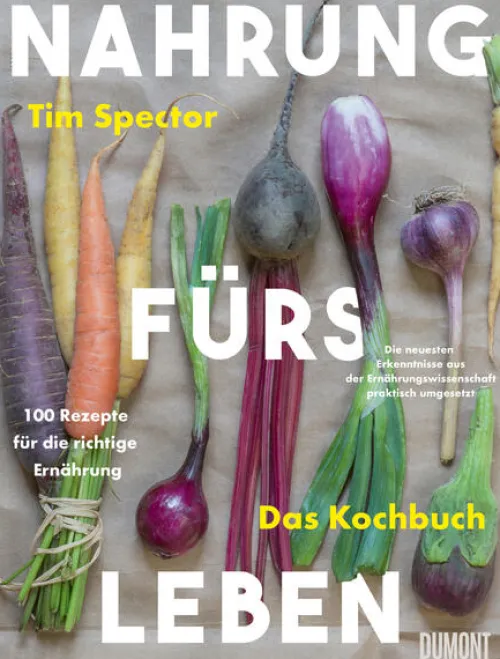 DuMont Buchverlag GmbH Vollwertküche*Nahrung fürs Leben - Das Kochbuch