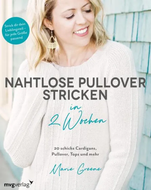 MVG Moderne Vlgs. Ges. Ratgeber-Nahtlose Pullover stricken in 2 Wochen