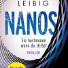 Nanos. Sie bestimmen wann du stirbst: Thriller*via tolino media Online