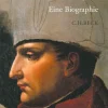C.H. Beck Geschichte, Politik & Militär*Napoleon