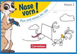 Nase vorn! - Mathematik 2. Schuljahr - Plus und minus bis 100*Cornelsen Verlag GmbH Best