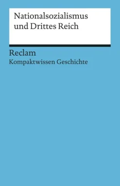 Reclam Philipp Jun. Abi Trainer·Geschichte*Nationalsozialismus und Drittes Reich