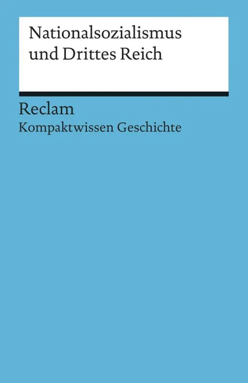 Reclam Philipp Jun. Abi Trainer·Geschichte*Nationalsozialismus und Drittes Reich