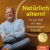 Suedwest Verlag Gesundheit*Natürlich altern!