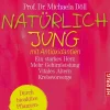 Natürlich jung mit Antioxidantien*Franckh-Kosmos Hot