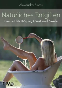 Münchner Verlagsgruppe Gesundheit-Natürliches Entgiften