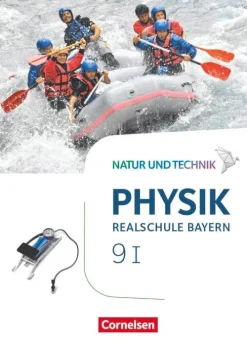 Cornelsen Verlag GmbH Nach Fächern·Physik*Natur und Technik - Physik Band 9: Wahlpflichtfächergruppe I - Realschule Bayern - Schülerbuch