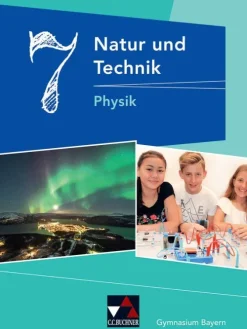 Buchner, C.C. Verlag Nach Fächern·Physik-Natur und Technik 7: Physik Gymnasium Bayern