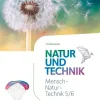 Cornelsen Verlag GmbH Nach Fächern·Chemie*Natur und Technik 5./6. Schuljahr. Naturwissenschaften - Thüringen - Schülerbuch