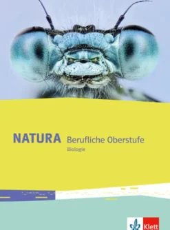 Natura Biologie Berufliche Oberstufe (Abitur). Schülerbuch Klassen 11-13*Klett Ernst /Schulbuch Clearance