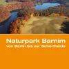 Böhlau-Verlag GmbH Geowissenschaft*Naturpark Barnim von Berlin bis zur Schorfheide