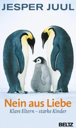 Beltz Verlagsgruppe Familie & Kind|Pädagogik-Nein aus Liebe