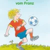 Neue Fußballgeschichten vom Franz*Oetinger Online