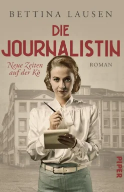 between pages by Piper Kriegs- & Militärromane-Neue Zeiten auf der Kö - Die Journalistin