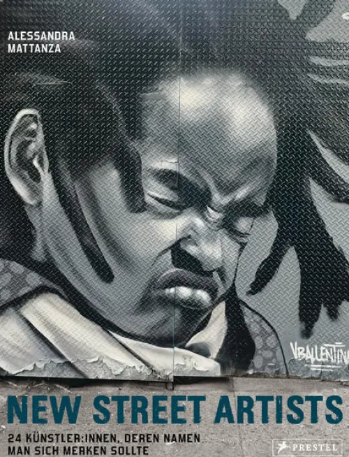 Prestel Verlag Künstler:Innen Im Fokus-New Street Artists