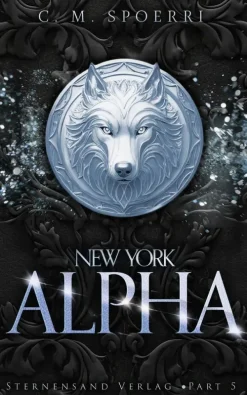 Sternensand Verlag Dark Romance|Vampirromane*New York Alpha (Part 5)
