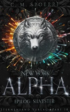 Sternensand Verlag Urban Fantasy*New York Alpha (Part 18 - Epilog 2: Silvester)
