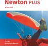 Oldenbourg Schulbuchverl. Nach Fächern·Physik-Newton plus - Realschule Bayern - 9. Jahrgangsstufe - Wahlpflichtfächergruppe II-III. Arbeitsheft mit Lösungen
