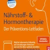 Trias Ratgeber|Gesundheit-Nährstoff- & Hormontherapie - Der Präventions-Leitfaden