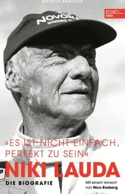 Niki Lauda "Es ist nicht einfach, perfekt zu sein"*Edel Sports - ein Verlag der Edel Verlagsgruppe