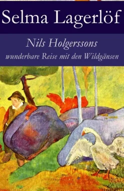 Kinder e-artnow Wissen & Sachbücher-Nils Holgerssons wunderbare Reise mit den Wildgänsen