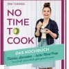 No time to cook - Das Kochbuch*ZS Verlag Sale